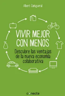 Vivir con menos (Albert Cañigueral)